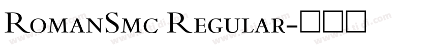 RomanSmc Regular字体转换 RomanSmc Regular字体转换